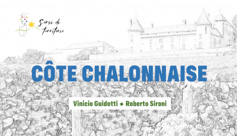 Côte Chalonnaise, la Borgogna meno nota - Lunedì 24 Febbraio ore 20