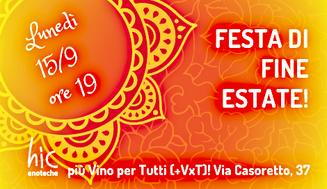 FESTA DI FINE ESTATE - Lunedì 15 Settembre ore 19