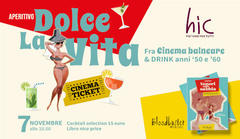 LA DOLCE VITA tra cinema e aperitivo anni '50 E '60  - Venerdì 7 Novembre ore 20